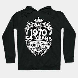 November 1970 54 Years Of Being Awesome 54th Birthday Hoodie